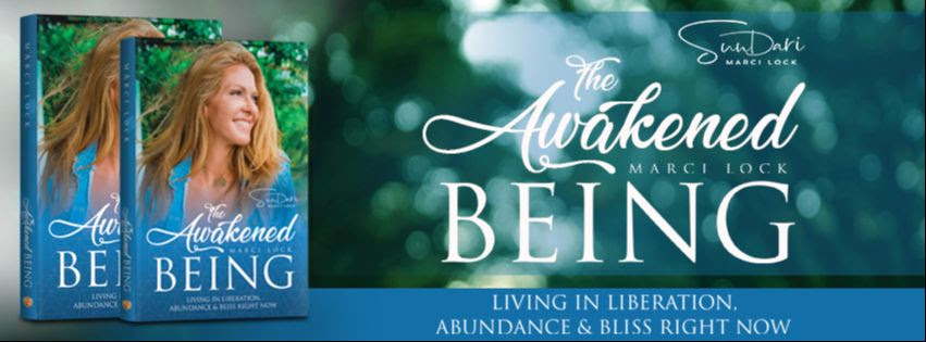 The Awakened Being — Marci Lock